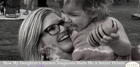 How My Daughters Austim Diagnosis Made Me A Better Person