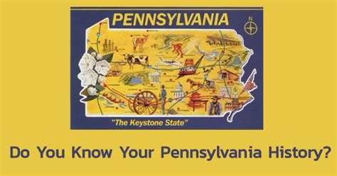 Do You Know Your Pennsylvania History All About States