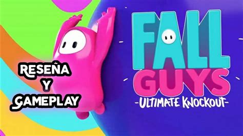 Fall Guys Reseña Del Juego Fall Guys Gameplay De Fall Guys Ultimate