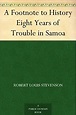 Amazon.com: A Footnote to History Eight Years of Trouble in Samoa eBook ...