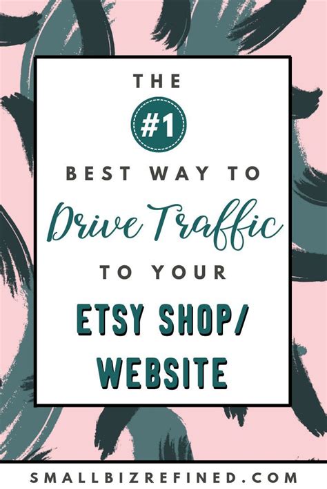 How To Increase Etsy Traffic With Pinterest Small Biz Refined