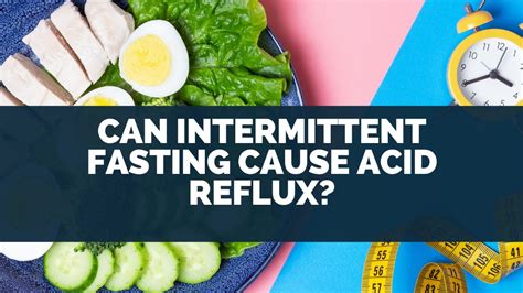 Can Intermittent Fasting Cause Acid Reflux