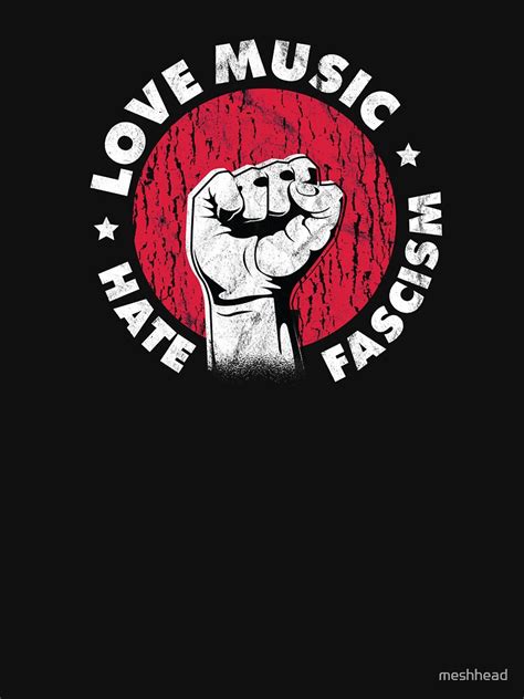 Love Music Hate Fascism Pullover Sweatshirt By Meshhead Redbubble