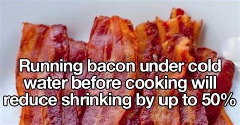Running Bacon Under Cold Water Before Cooking Will Reduce Shrinking
