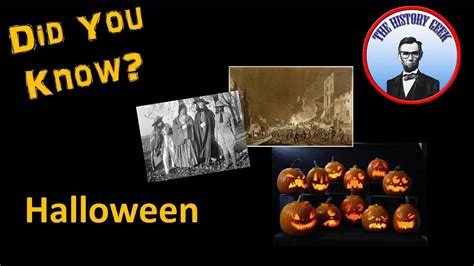 History Of Halloween The History Geek Did You Know Youtube