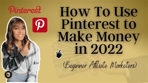 How To Make Money Using Pinterest For Free 2022 Beginner Affiliate