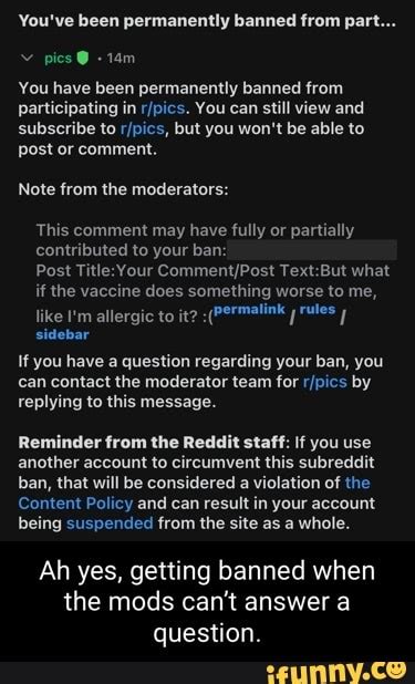 You Ve Been Permanently Banned From Part Pics You Have Been Permanently Banned From