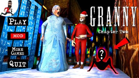 🔔happy New Year Update ️ Granny Chapter Two 🎄granny Is Snow Queen 🎅grandpa Is Santa Claus 🎁
