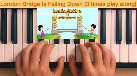 Piano Lesson 15 How To Play London Bridge Is Falling Down With Two