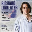 Ричард Линклейтер: Мечта это судьба музыка из фильма | Richard ...