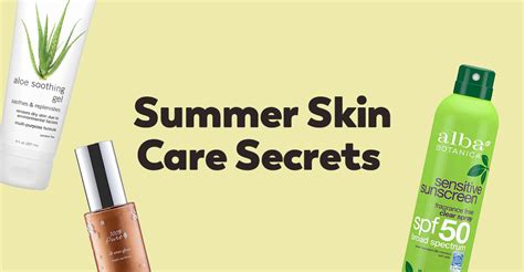 Summer Skin Care Secrets For A Beautiful Healthy Looking Glow