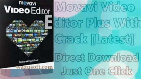Movavi Video Editor With Activation Keycracked Youtube
