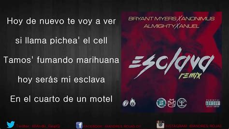 Letra Esclava Remix Bryant Myers Ft Anonimus Almighty And Anuel Aa Youtube