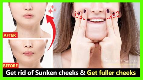 get rid of sunken cheeks and get fuller cheeks chubby cheeks naturally with face yoga and massage