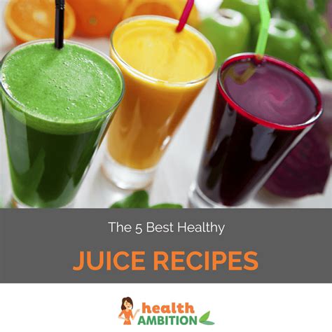 There are lots of awesome healthy juice recipes to try, and you'll find that they will improve your health in many ways. The 5 Best Healthy Juice Recipes