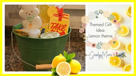 Spring T Idea Lemon Themed T Basket Youtube