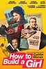 How to Build a Girl (2020) - Posters — The Movie Database (TMDB)
