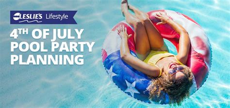🎉 get ready for 4th of july pool party fun leslies pool