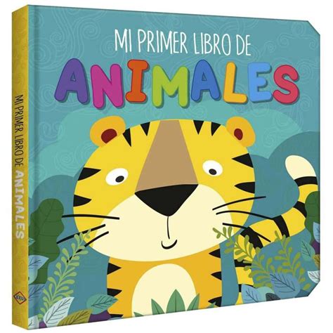 Mi Primer Libro De Animales Lexus Editores Colombia