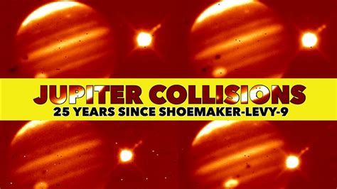 25 Years Since Comets Collide With Jupiter Shoemaker Levy 9 Youtube