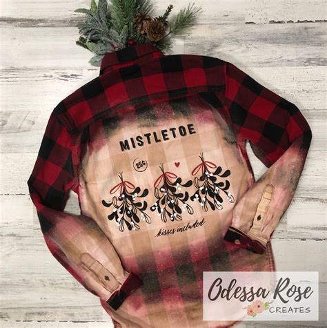 Mistletoe On Bleached Flannel Christmas Shirts Diy Clothes Bleached