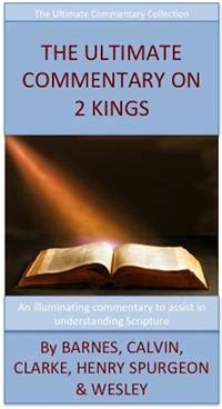 Spurgeon's verse expositions of the. The Ultimate Commentary On 2 Kings by Charles H. Spurgeon ...
