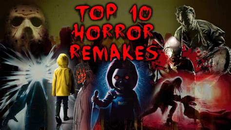 Top 10 Horror Remakes Youtube