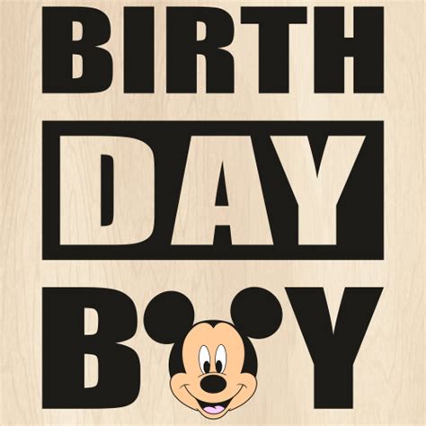 Birthday Boy Svg Birthday Boy Mickey Mouse Png Mickey Mouse