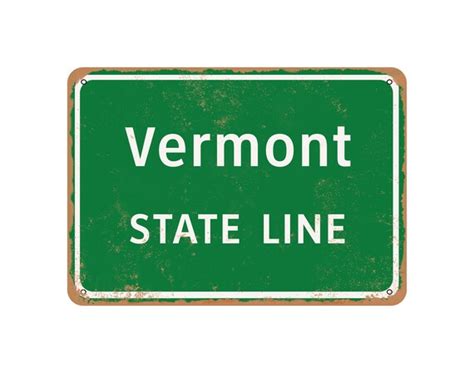 Vermont State Line Vintage Look Metal Sign Etsy