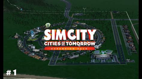 Simcity Cities Of Tomorrow Part 1 Youtube