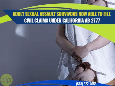 Adult Sexual Assault Survivors Now Able To File Civil Claims Under California Ab 2777