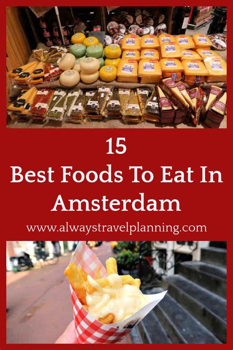 Amsterdam Food Guide What To Eat When Youre In Amsterdam 15 Best