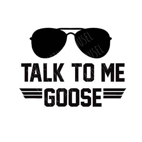 Talk To Me Goose Top Gun Svg Cut File Design Etsy Uk