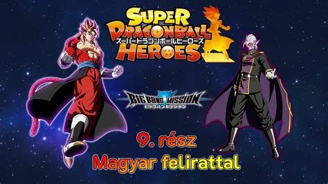 If you like the manga, please click the bookmark button (heart icon) at the bottom left corner to add it to your favorite list. Super Dragon Ball Heroes Big Bang Mission 9. rész - Dragon ...