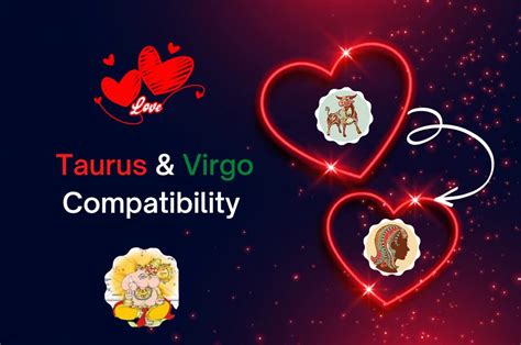 Taurus And Virgo Zodiac Compatibility Love Sex In 2024