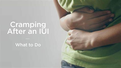 Cramping After Iui What To Expect