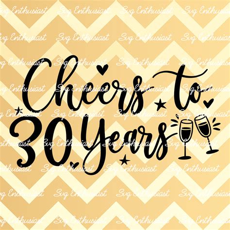 Cheers To 30 Years Svg 30th Svg Thirty Svg 30th Birthday Etsy