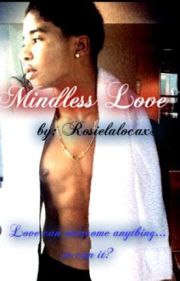 Mindless Love A Roc Royal Love Story Rosielalocax3 Wattpad