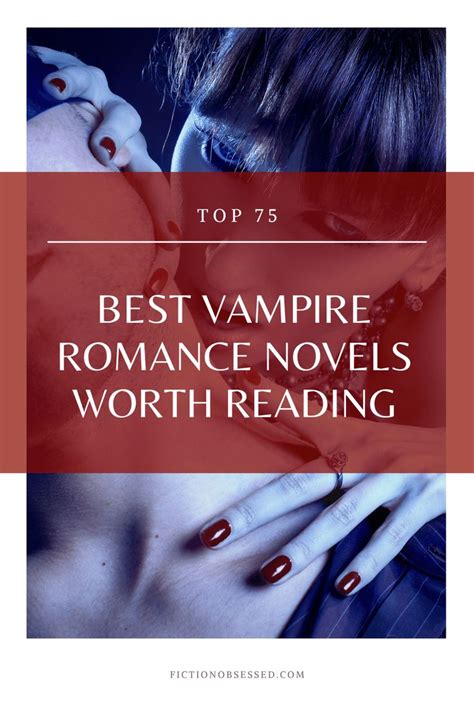 Top 75 Vampire Romance Novels Worth Reading 2021 Edition Vampire