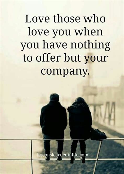 Love Those Who Love You With Images Words Love Quotes