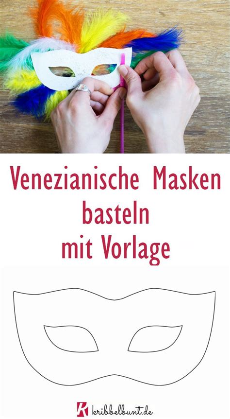 Wer hat die besten kostüme, die schönsten bräuche und die coolsten events? Venezianische Maske basteln mit Kindern mit Vorlage ganz einfach zum Fasching, zum Karneval oder ...