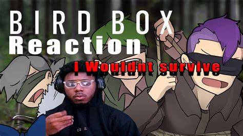 By The Way Can You Survive Bird Box Reaction Youtube