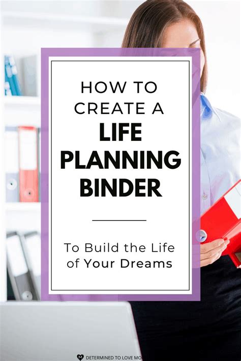 How To Create A Life Planning Binder Life Plan Goals Planner