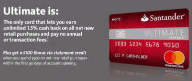 Do it at home or office. Santander Ultimate Cash Back Credit Card Review: Earn $100 ...