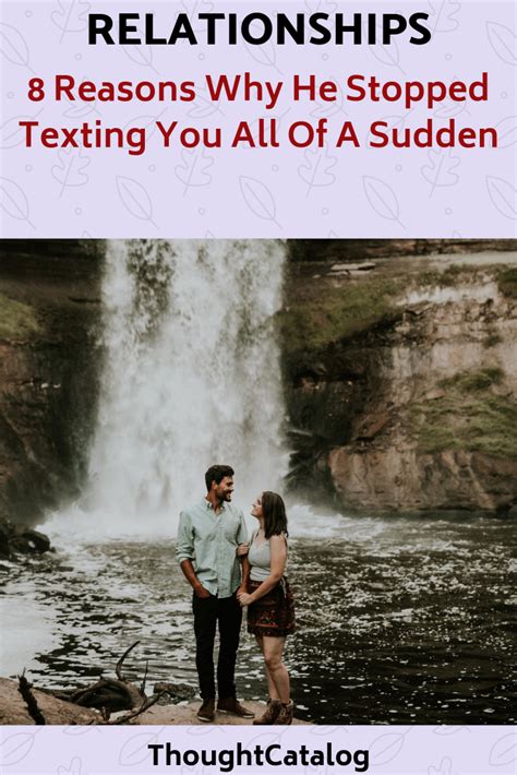 8 reasons why he stopped texting you all of a sudden