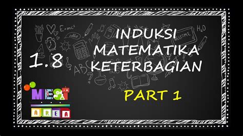INDUKSI MATEMATIKA KETERBAGIAN | JELAS MUDAH | Math Area # ...