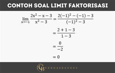 Latihan Contoh Soal Limit Faktorisasi Matematika