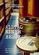 Alltag - Trailer, Kritik, Bilder und Infos zum Film