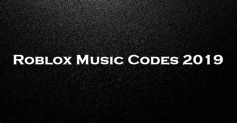 Roblox Music Codes 2019 3m Song Ids