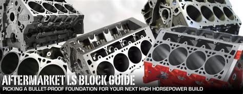 A Guide To Aftermarket Ls Blocks Chevy Hardcore